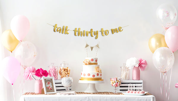 Talk Thirty To Me Gold Glitter Banner - 30th Birthday Party Decorations and Supplies