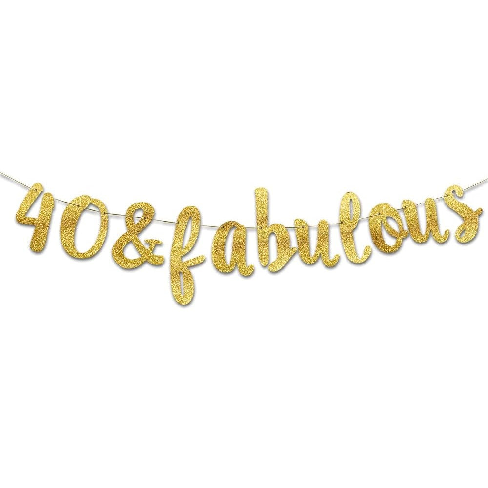 40 & Fabulous Gold Glitter Banner
