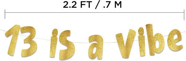 13 is a Vibe Gold Glitter Banner