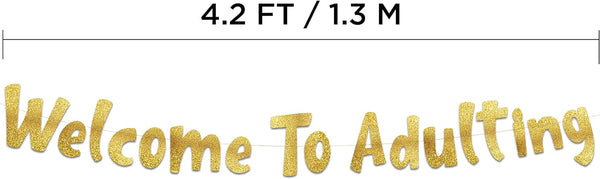 Welcome To Adulting Gold Glitter Banner