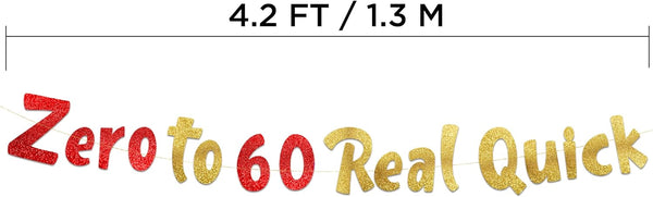 Zero to 60 Real Quick Gold Glitter Banner