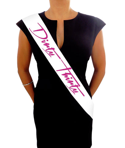 “Dirty Thirty” White and Pink Glitter Satin Sash