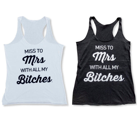 Bachelorette Tank - Miss to Mrs.