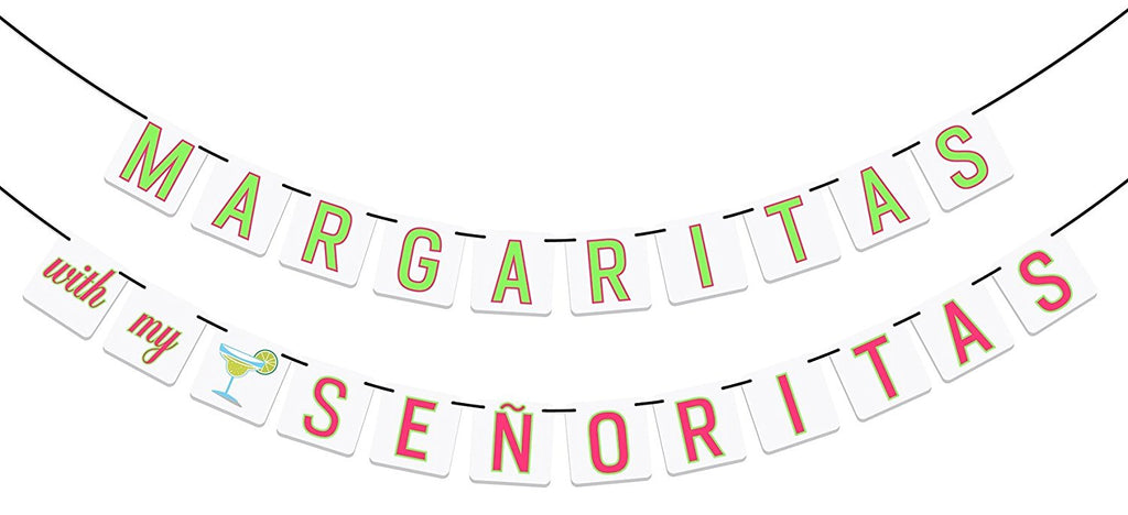 Bachelorette Banner - "Margaritas with My Senoritas"