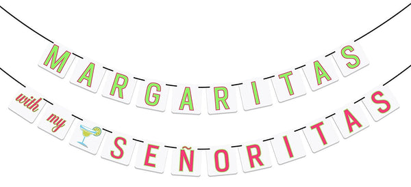 Bachelorette Banner - "Margaritas with My Senoritas"