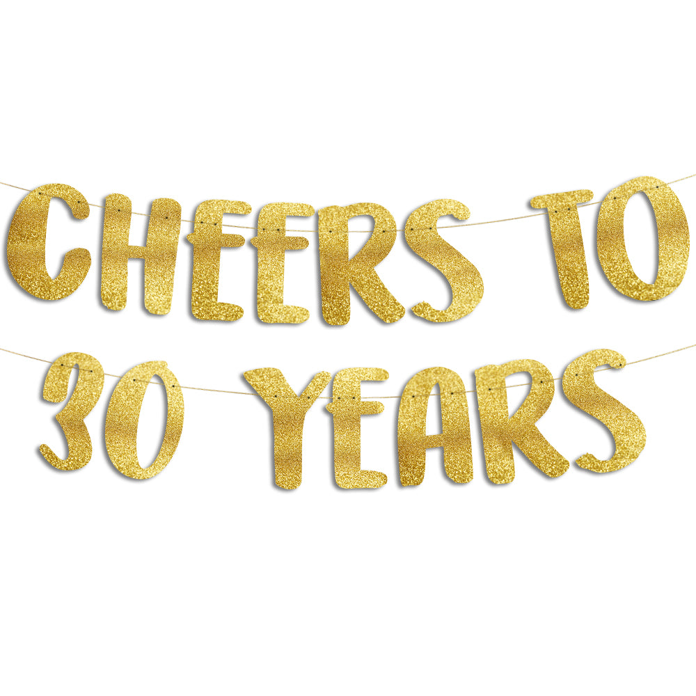 Cheers to 30 Years Gold Glitter Banner - 30th Anniversary and Birthday Party Decorations