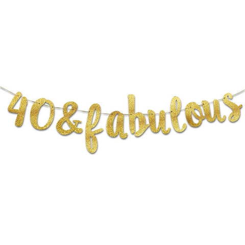 40 & Fabulous Gold Glitter Banner