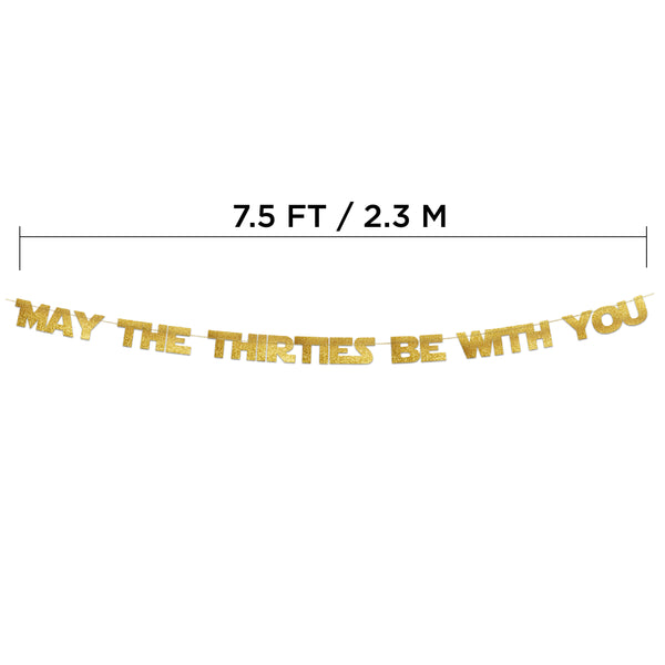 May The Thirties Be With You Gold Glitter Banner