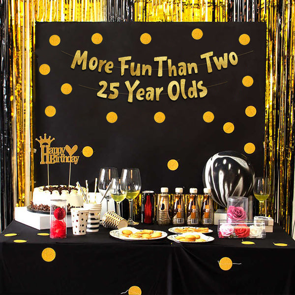 More Fun Than Two 25 Year Olds Gold Glitter Banner