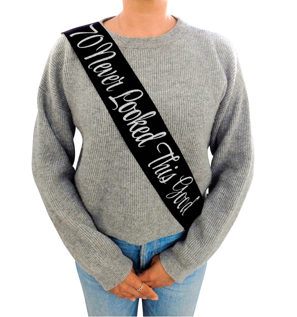 “70 Never Looked This Good” Black Glitter Sash