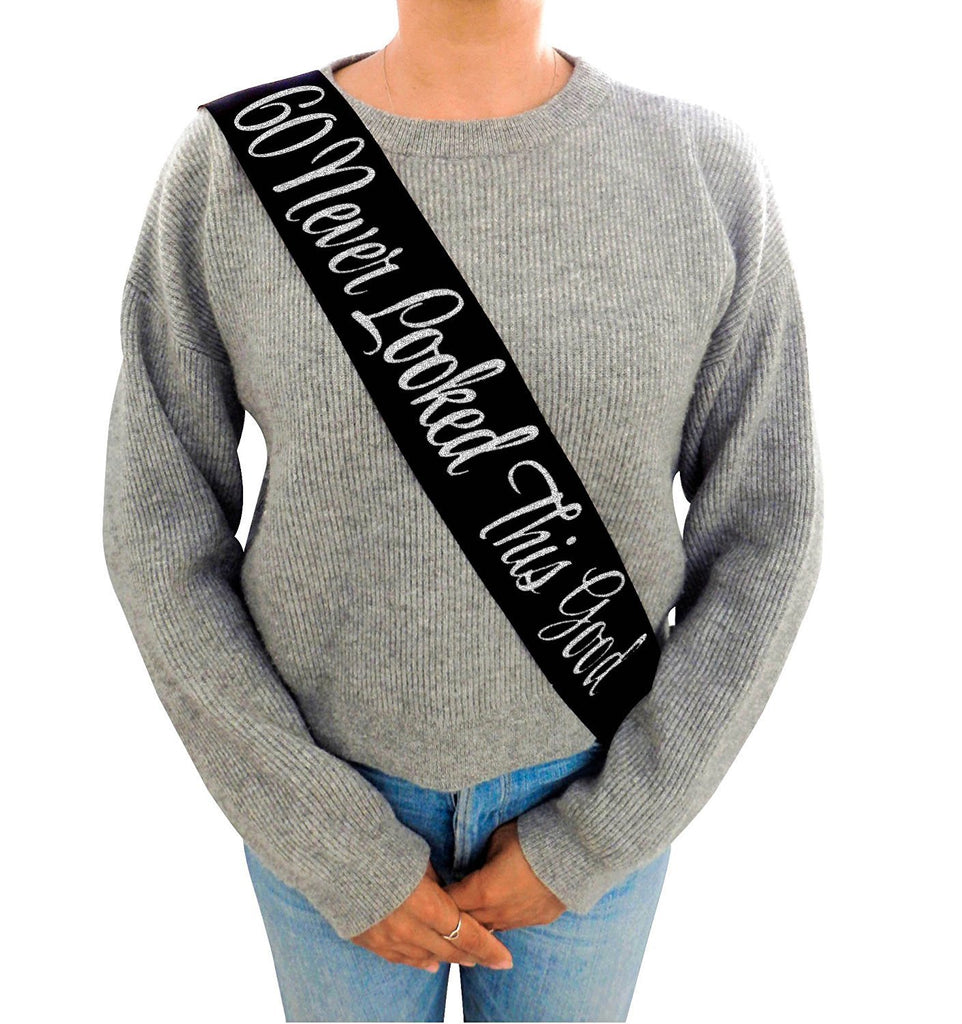“60 Never Looked This Good” Black Glitter Sash